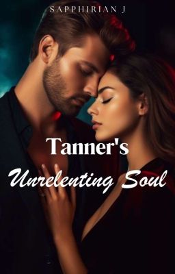 Tanner's Unrelenting Soul (The Cunningham's Book Two) 