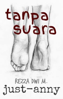 Tanpa Suara [1/1 End]