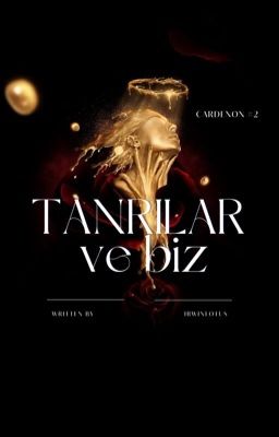 TANRILAR & BİZ (Cardenon #2)