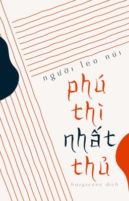 [Tao Ling] Phú Thi Nhất Thủ - Người Leo Núi