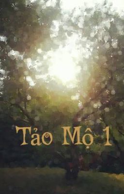 Tảo Mộ 1