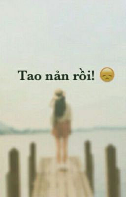 #Tao#Nản#Rồi