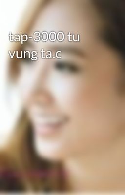 tap-3000 tu vung ta.c