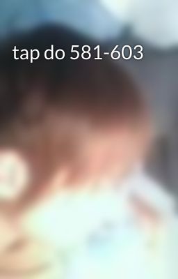 tap do 581-603