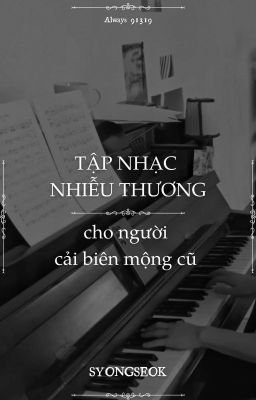 Tập nhạc nhiễu thương cho người cải biên mộng cũ