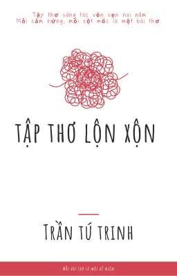 TẬP THƠ LỘN XỘN