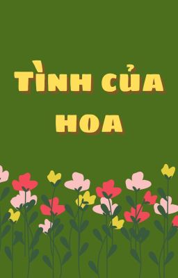 Tập: Tình Của Hoa