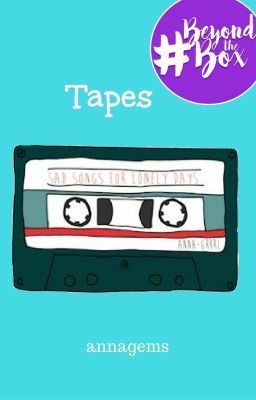 Tapes