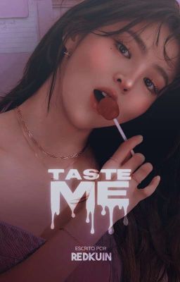 Taste Me»JJK;FAMOUS4