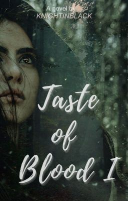 Taste of Blood (Book I)