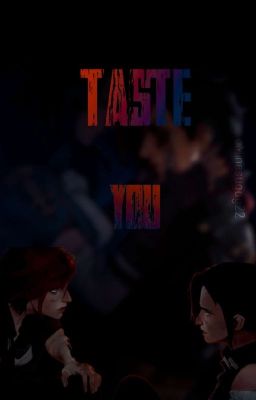 TASTE YOU 