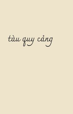 tàu quy cảng