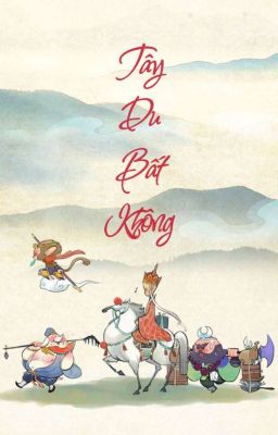 Tây Du Bất Không