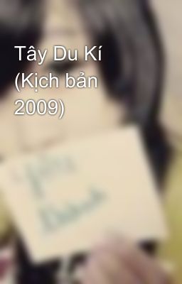 Tây Du Kí (Kịch bản 2009)