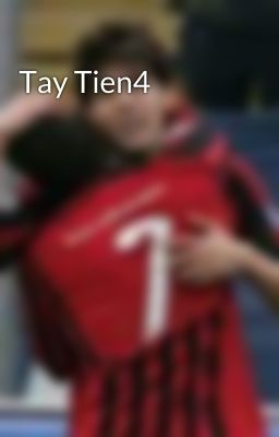 Tay Tien4