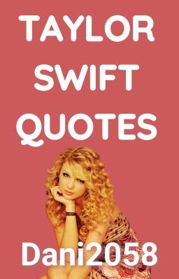 Taylor Swift Quotes