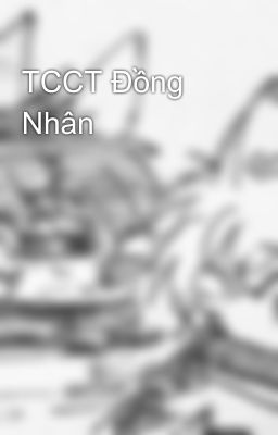 TCCT Đồng Nhân