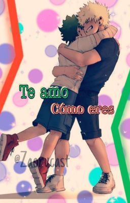 Te amo como eres. (Katsudeku./Omegaverse.)