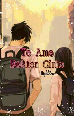 Te Amo - Dokter Cinta