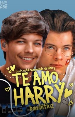 Te amo, Harry. ㅤ ㅤ ❪ Adaptación ❫