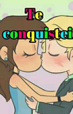 Te Conquistei