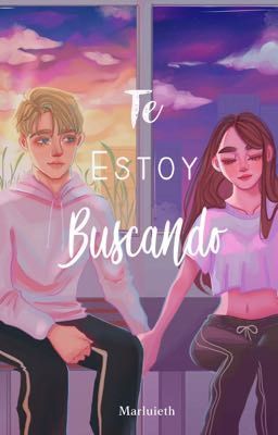 Te estoy buscando (próximamente)