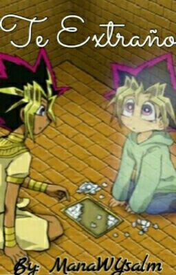 Te Extraño  [Yu-Gi-Oh!] One-shot 