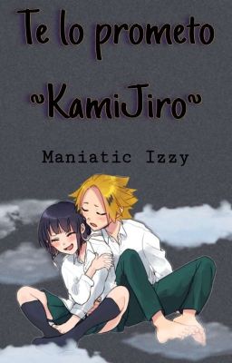 Te lo prometo ~KamiJirou~