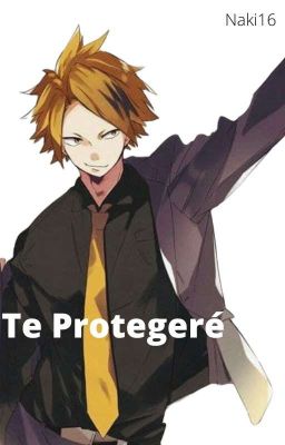 Te Protegeré KamiJirou