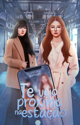 Te Vejo Na Próxima Estação • Jenlisa