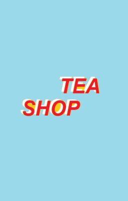 tea shop; muke