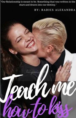 Teach me how to kiss.. (JB story HU) BEFEJEZETT