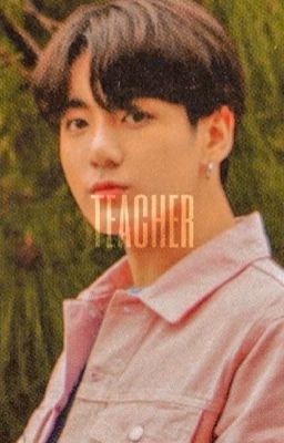 teacher | jeon jungkook +18