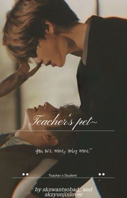 Teacher's pet| MINSUNG