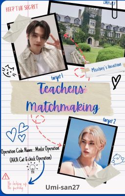 Teachers' Matchmaking