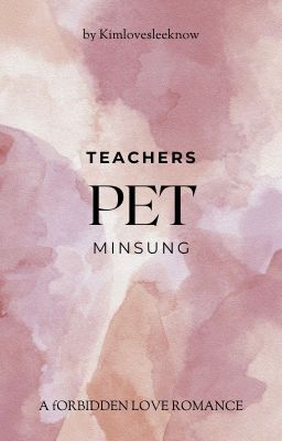 Teachers Pet//Minsung