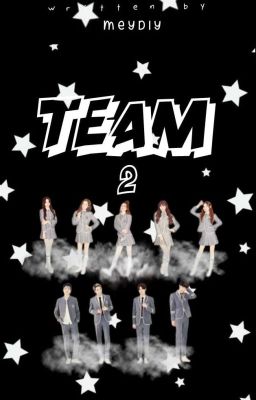 Team II: Reach The Stars