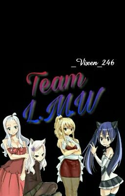 Team L.M.W