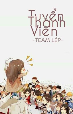 [Team Lép] Tuyển Thành Viên