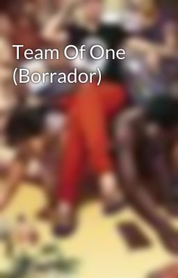 Team Of One (Borrador)