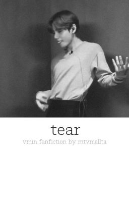 tear •vmin•