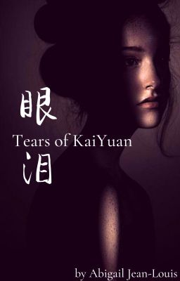 Tears Of Kai Yuan