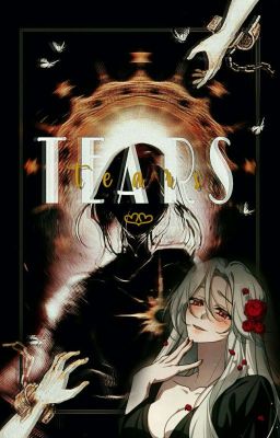 TEARS, TEARS; the world after the fall