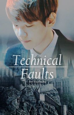 Technical Faults || CHANBAEK