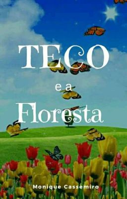 Teco e a Floresta