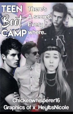 Teen Boot Camp. ( In Editing.)