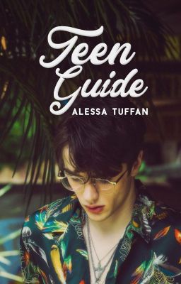 Teen Guide ♥ │Parte 2