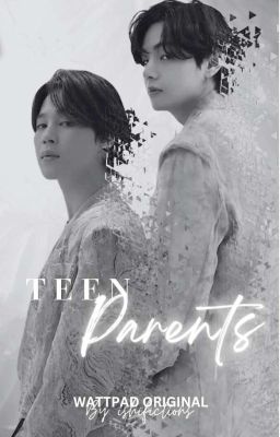 TEEN PARENTS | | JIMIN FF | | KTH FF