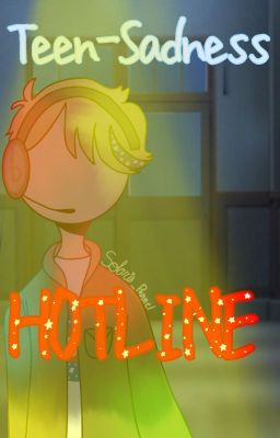 Teen-Sadness Hotline (Book 2)