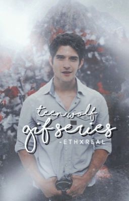 teen wolf ⇢ gif series